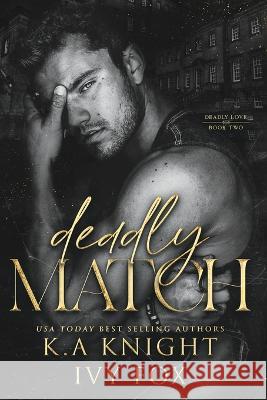 Deadly Match Ivy Fox Opulent Designs Wander Aguiar 9798357151995 Independently Published - książka