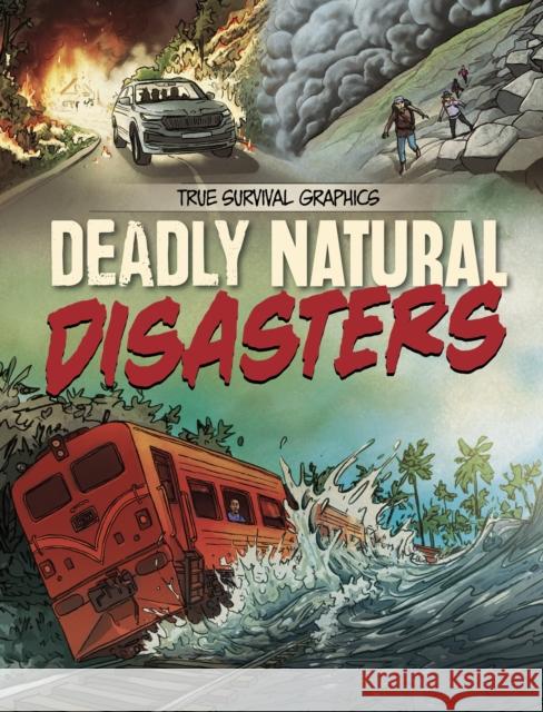 Deadly Natural Disasters Steve Foxe 9781398256675 Capstone Global Library Ltd - książka