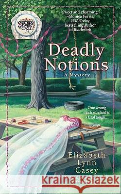 Deadly Notions Elizabeth Lynn Casey 9780425240595 Berkley - książka