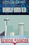 Deadly Odds 5.0 Allen Wyler 9781949267921 Stairway Press