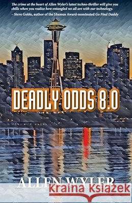 Deadly Odds 8.0 Allen Wyler 9781960405517 Stairway Press - książka