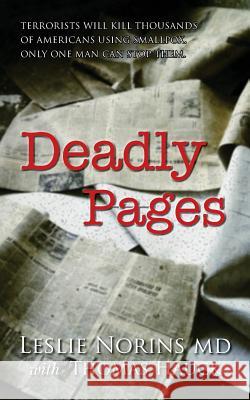 Deadly Pages Leslie Norin Thomas Hauck 9780997469806 Medvostat LLC - książka