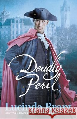 Deadly Peril: A Georgian Historical Mystery Lucinda Brant 9780987243072 Sprigleaf - książka