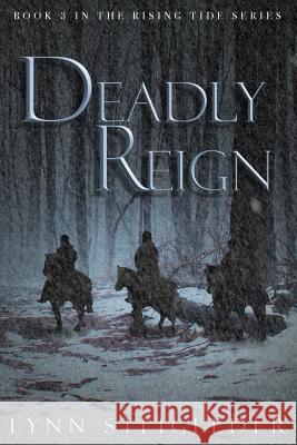 Deadly Reign: Book 3, Rising Tide Series Lynn Steigleder 9781945146183 Soul Fire Press - książka