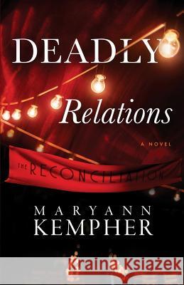 Deadly Relations Maryann Kempher 9781726082686 Createspace Independent Publishing Platform - książka