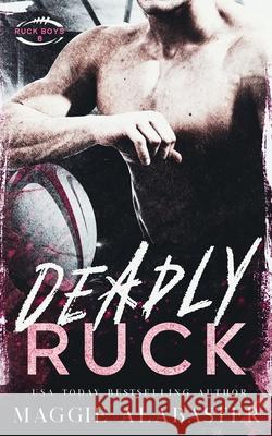 Deadly Ruck Maggie Alabaster 9781764059350 Mirren Hogan - książka