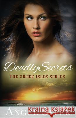 Deadly Secrets Angel Sefer 9781533323019 Createspace Independent Publishing Platform - książka
