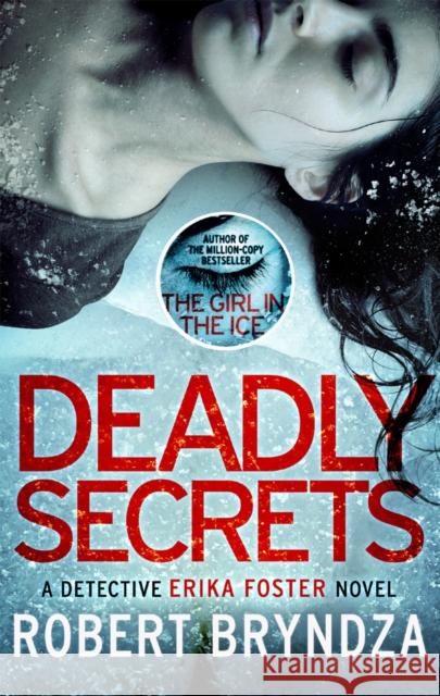 Deadly Secrets: An absolutely gripping crime thriller ROBERT BRYNDZA 9780751574845 Little, Brown Book Group - książka