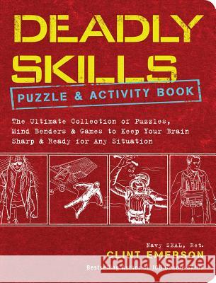 Deadly Skills Puzzle and Activity Book Clint Emerson 9781449495893 Andrews McMeel Publishing - książka