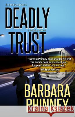 Deadly Trust Mrs Barbara Mary Phinney 9781466327405 Createspace - książka