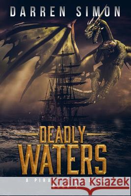 Deadly Waters Darren Simon 9781944056803 Tell-Tale Publishing Group, LLC - książka