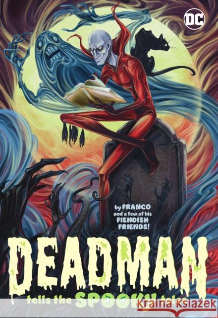 Deadman Tells the Spooky Tales Franco                                   Andy Price 9781779503848 DC Comics - książka