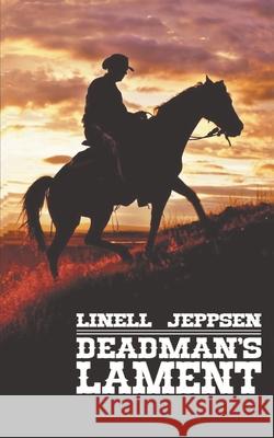 Deadman's Lament Linell Jeppsen 9781641195096 Wolfpack Publishing - książka