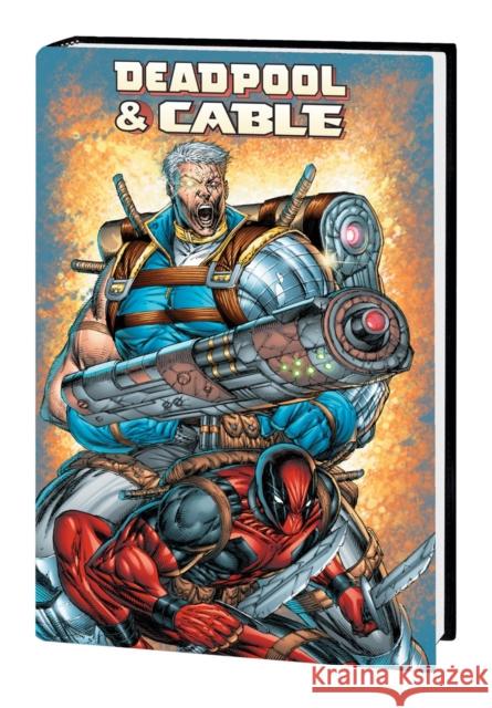 Deadpool & Cable Omnibus (New Printing) Fabian Nicieza 9781302949921 Marvel Comics - książka