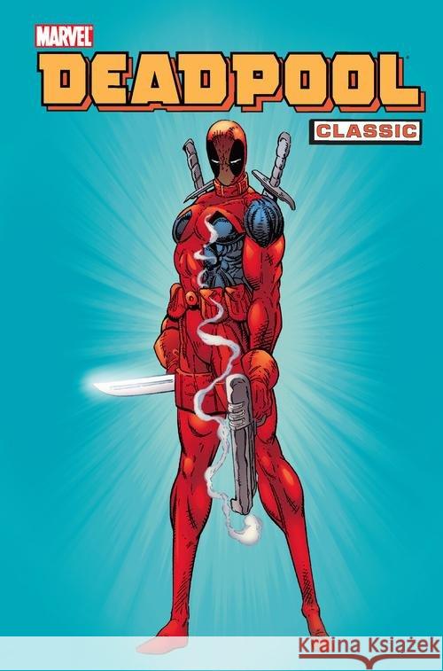 Deadpool Classic T 1 Nicieza Fabian Waid Mark Kelly Joe 9788328118560 Egmont - książka