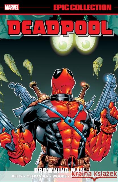 Deadpool Epic Collection: Drowning Man Marvel Various 9781302953324 Marvel Comics - książka