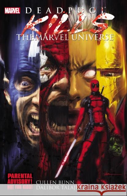 Deadpool Kills The Marvel Universe Dalibor Talajic 9780785164036 Marvel Comics - książka