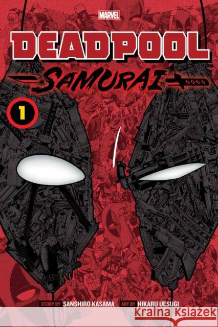 Deadpool: Samurai, Vol. 1 Sanshiro Kasama 9781974725311 Viz Media, Subs. of Shogakukan Inc - książka