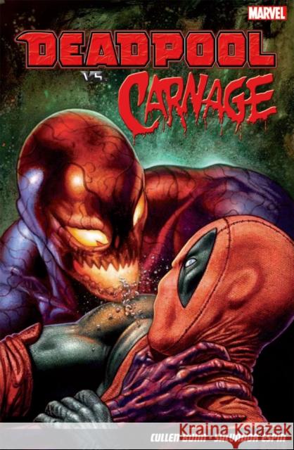 Deadpool vs. Carnage Cullen Bunn 9781846536137 Panini Publishing Ltd - książka