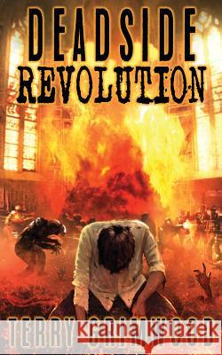 Deadside Revolution Terry Grimwood 9781910283158 Horrific Tales Publishing - książka
