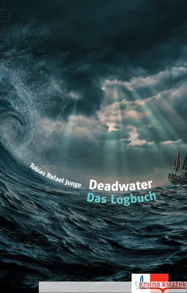 Deadwater. Das Logbuch Junge, Tobias R. 9783126660013 Klett Sprachen GmbH - książka