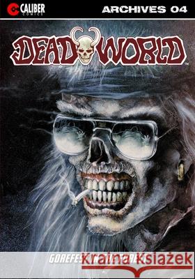 Deadworld Archives - Book Four Gary Reed Vince Locke Dan Day 9781635298772 Caliber Comics - książka