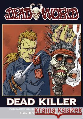 Deadworld: Dead Killer Gary Reed, Ron McCain, Nate Pride 9781544937632 Createspace Independent Publishing Platform - książka