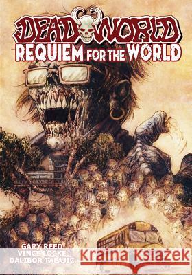 Deadworld: Requiem for the World Gary Reed Vince Locke Dalibor Talajic 9781544796369 Caliber Comics - książka