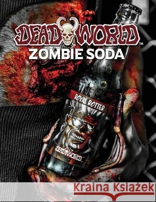 DeadWorld Zombie Soda Joshua Werner Paul Burke 9781733930901 Asylum Publications - książka