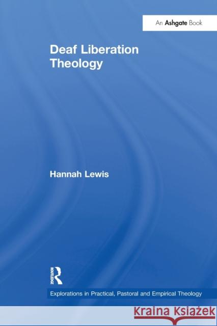 Deaf Liberation Theology Hannah Lewis 9781032099699 Routledge - książka