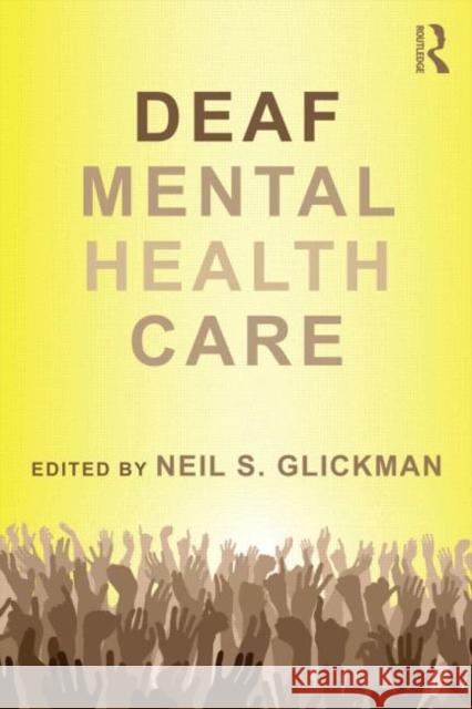 Deaf Mental Health Care Neil S Glickman 9780415894753  - książka