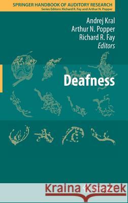 Deafness Andrej Kral Arthur N. Popper Richard R. Fay 9781461478393 Springer - książka