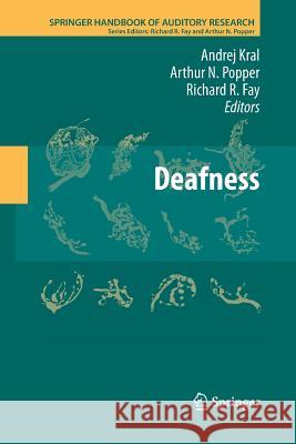 Deafness Andrej Kral Arthur Popper Richard R. Fay 9781493900794 Springer - książka