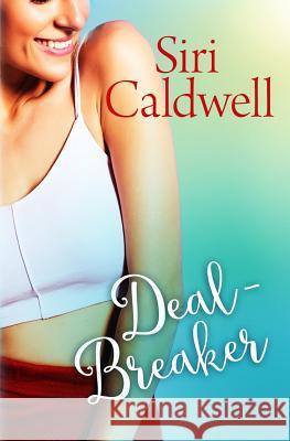 Deal-Breaker Siri Caldwell 9780997402315 Brussels Sprout Press - książka