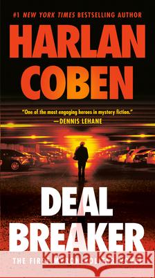 Deal Breaker: The First Myron Bolitar Novel Harlan Coben 9780345535153 Dell Publishing Company - książka