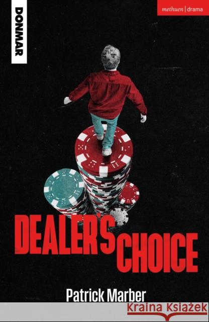Dealer's Choice Patrick Marber 9781350577671 Bloomsbury Publishing PLC - książka
