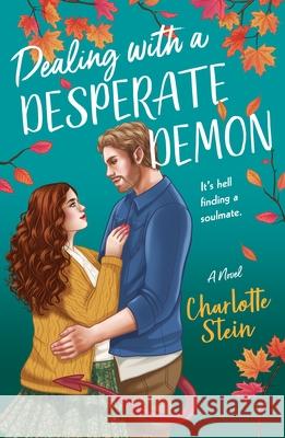 Dealing with a Desperate Demon Charlotte Stein 9781250352354 St. Martin's Griffin - książka