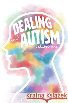 Dealing with Autism Jennifer a Whitaker   9781087849218 Jennifer a Whitaker - książka