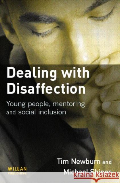 Dealing with Disaffection Tim Newburn Michael Shiner 9781843920656 WILLAN PUBLISHING - książka