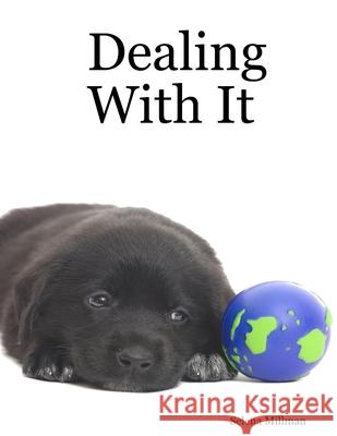 Dealing With It Selena Millman 9781430305026 Lulu Press - książka