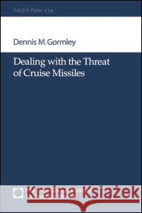 Dealing with the Threat of Cruise Missiles    9780198515272 Taylor & Francis - książka