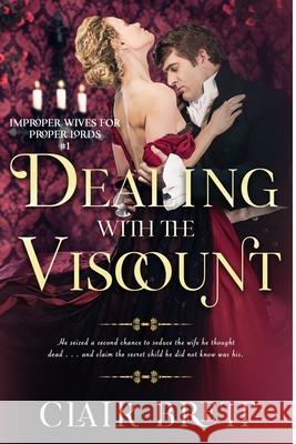 Dealing with the Viscount Clair Brett 9780998331713 CB Publishing - książka