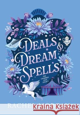 Deals & Dream Spells Rachel Morgan 9781998988297 Rachel Morgan - książka
