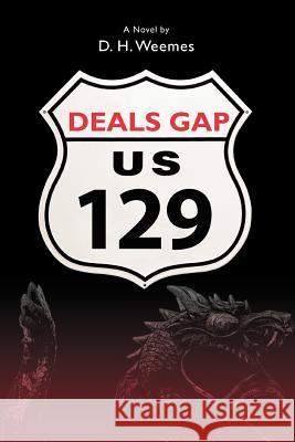 Deals Gap D. H. Weemes 9780595433209 iUniverse - książka