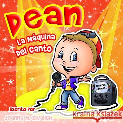 Dean La Maquina Del Canto Das, Abira 9781499550498 Createspace - książka