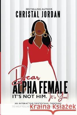 Dear Alpha Female Christal Jordan   9798987617137 Edryce & Erickson - książka