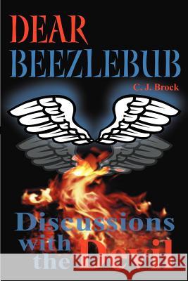 Dear Beezlebub: Discussions with the Devil Brock, C. J. 9780595169894 Writers Club Press - książka