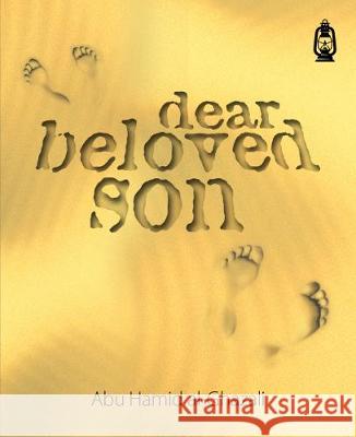 Dear Beloved Son Abu Hamid al-Ghazali   9780953758227 Claritas Books - książka