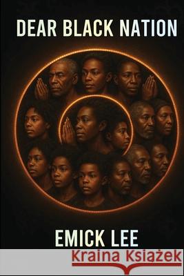 Dear Black Nation Emick Lee 9781967385041 Sovereign Covenant Press - From Amen to Assig - książka