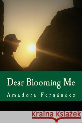 Dear Blooming me Heybourn, Dinah 9781999973322 Amadora Fernandez - książka